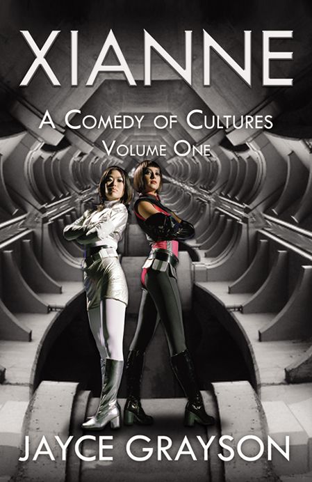 Xianne: A Comedy of Cultures: Volume One