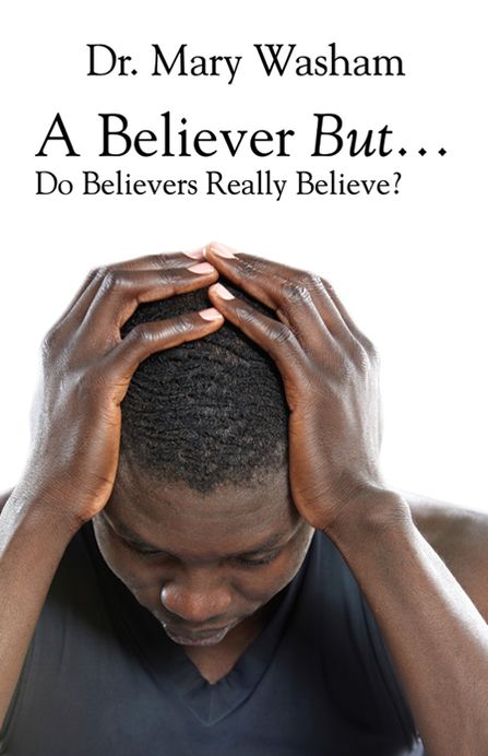 A Believer But...Do Believers Really Believe?