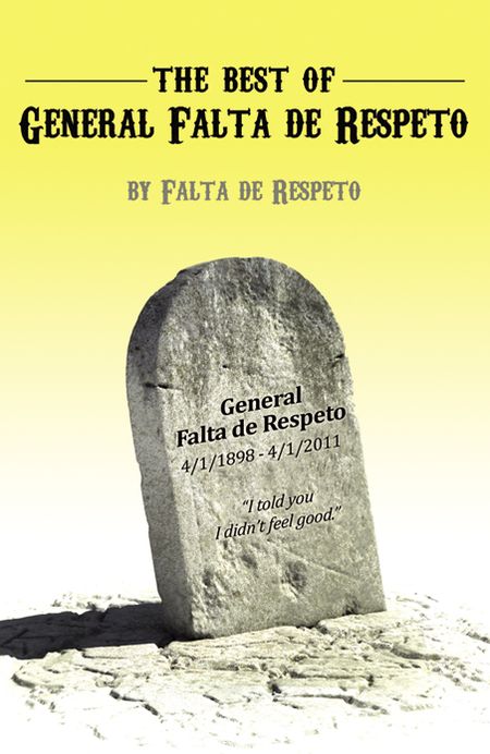 The Best of General Falta de Respeto