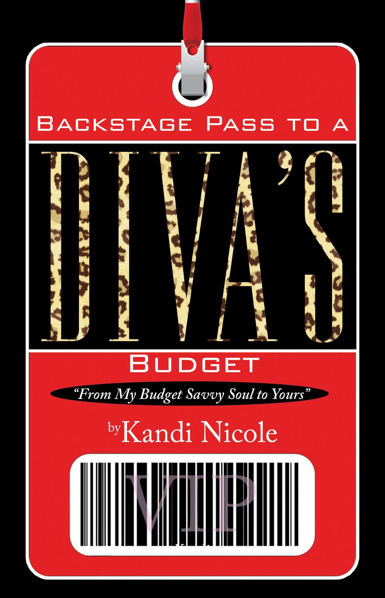 Backstage Pass to a Diva's Budget