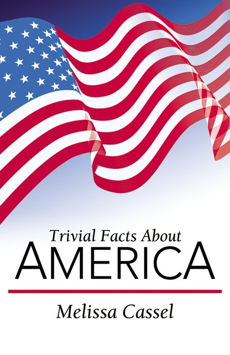 Trivial Facts About America