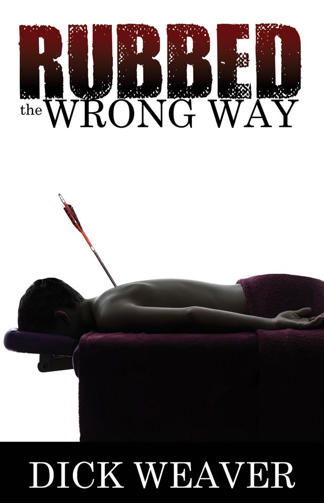 Rubbed the Wrong Way