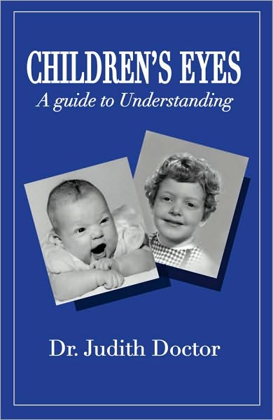 Children's Eyes: A Guide to Understanding