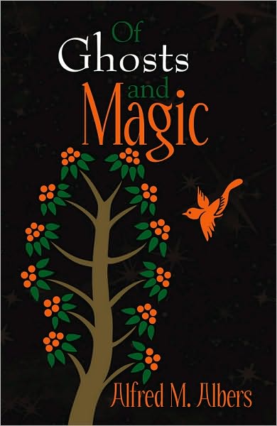 Of Ghosts and Magic