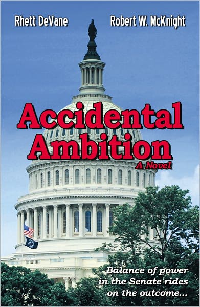 Accidental Ambition