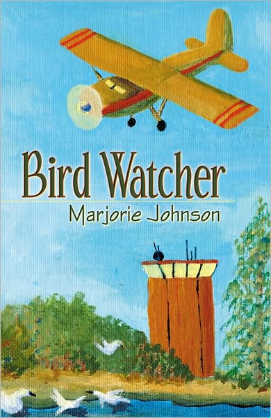 Bird Watcher: A Novel