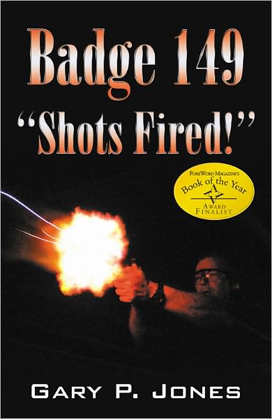 Badge 149: Shots Fired!