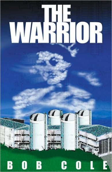 Warrior: A Story of the Antinuclear Movement