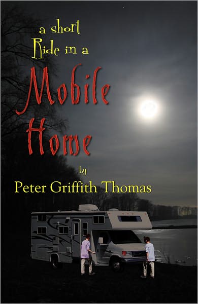 A Short Ride in a Mobile Home