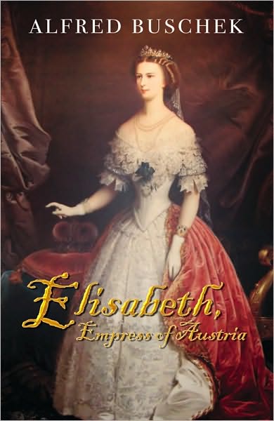 Elisabeth, Empress of Austria