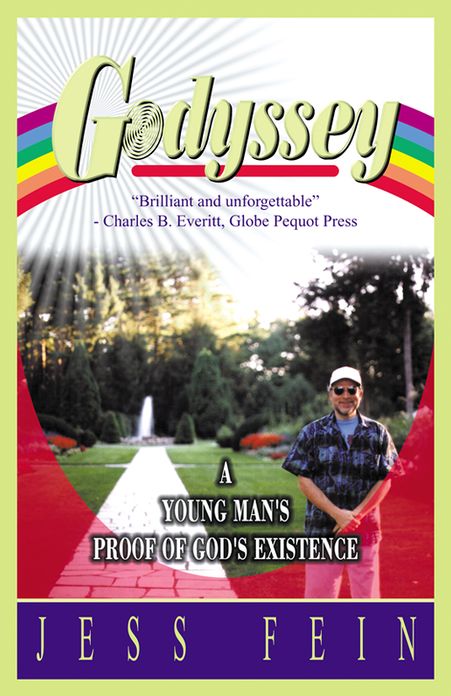 Godyssey: A Young Man's Proof of God's Existence