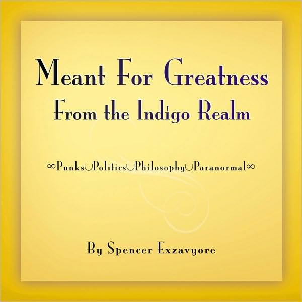 Meant for Greatness from the Indigo Realm