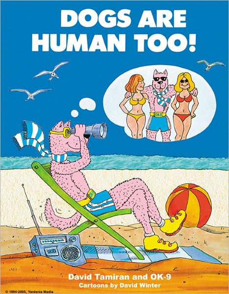Dogs Are Human Too!