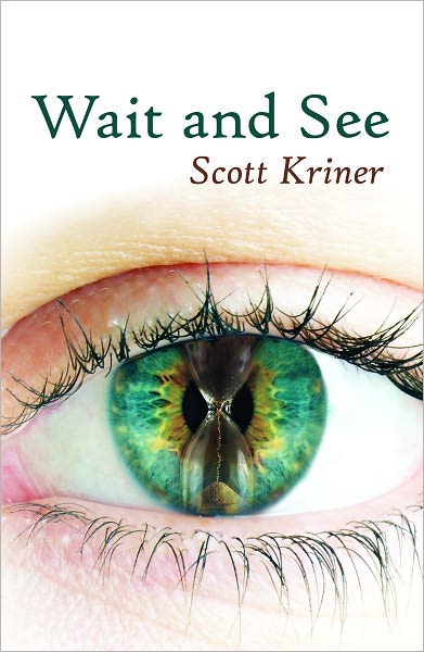 Wait and See