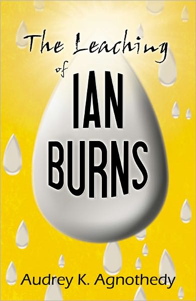 The Leaching of Ian Burns