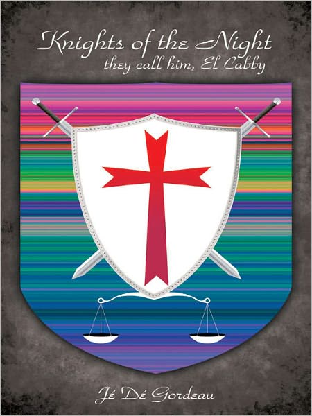 Knights of the Night: They Call Him El Cabby