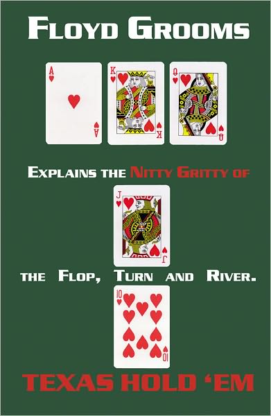The Nitty Gritty of Texas Hold 'Em