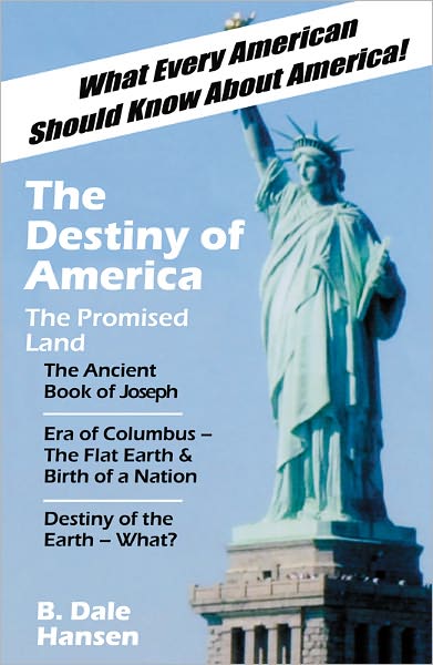 The Destiny of America - the Promised Land