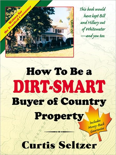 How to Be a Dirt-smart Buyer of Country Property