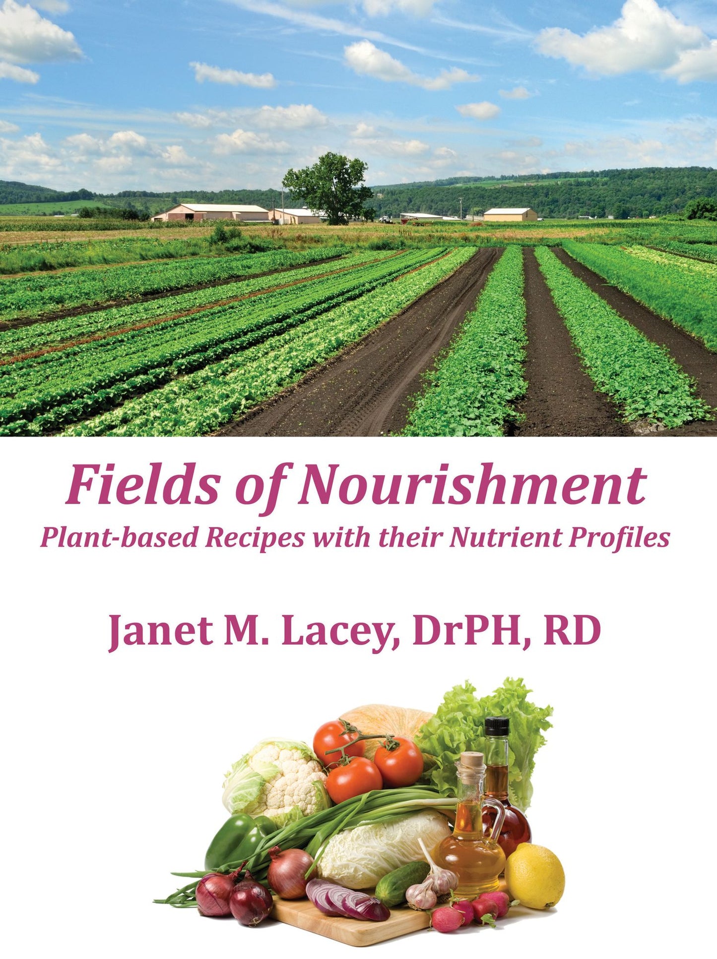 Fields of Nourishment: Full color version