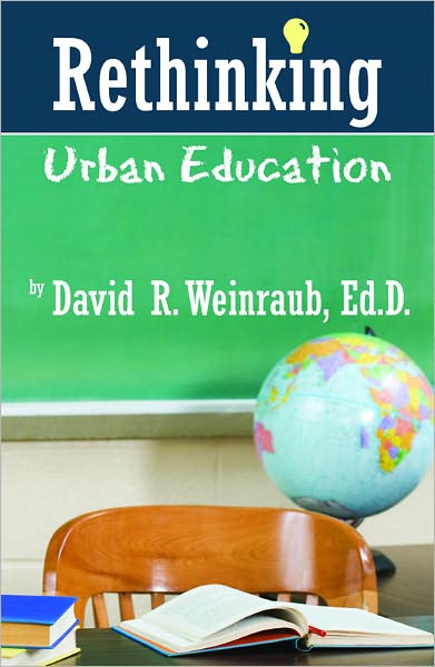 Rethinking Urban Education