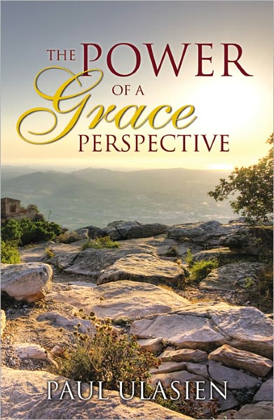 The Power of a Grace Perspective