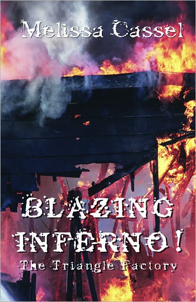 Blazing Inferno! The Triangle Shirtwaist Factory