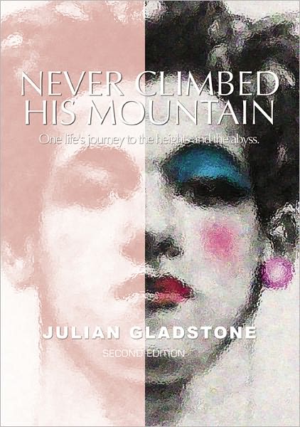 Never Climbed His Mountain: 2nd Edition