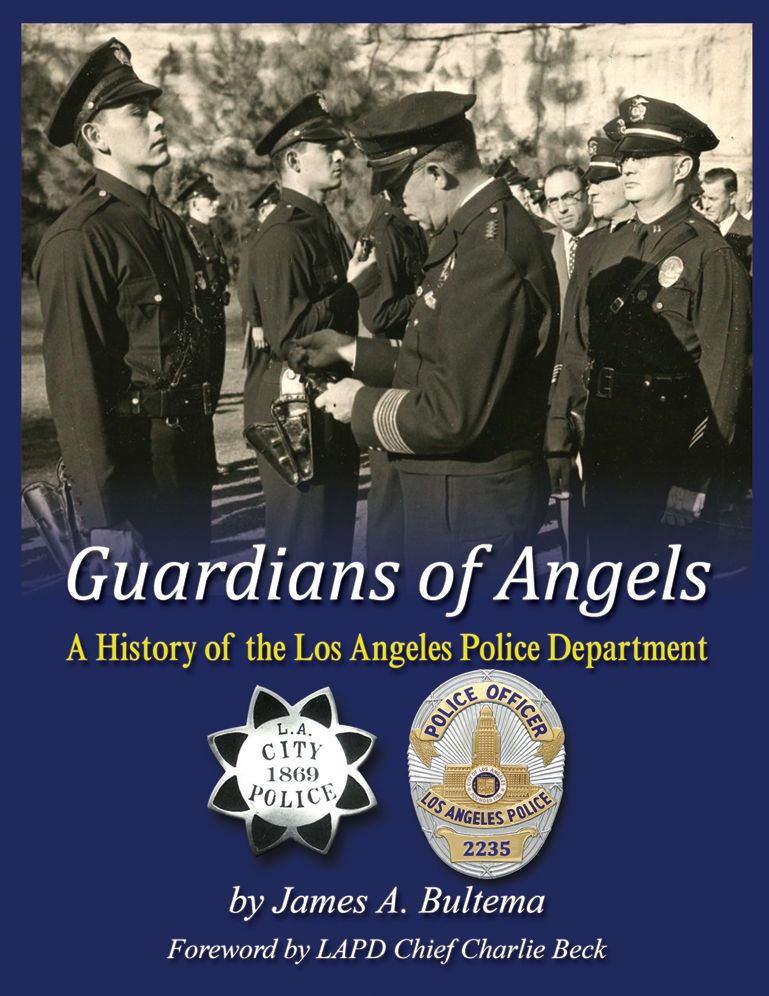 Guardians of Angels: A History of the Los Angeles Police Department