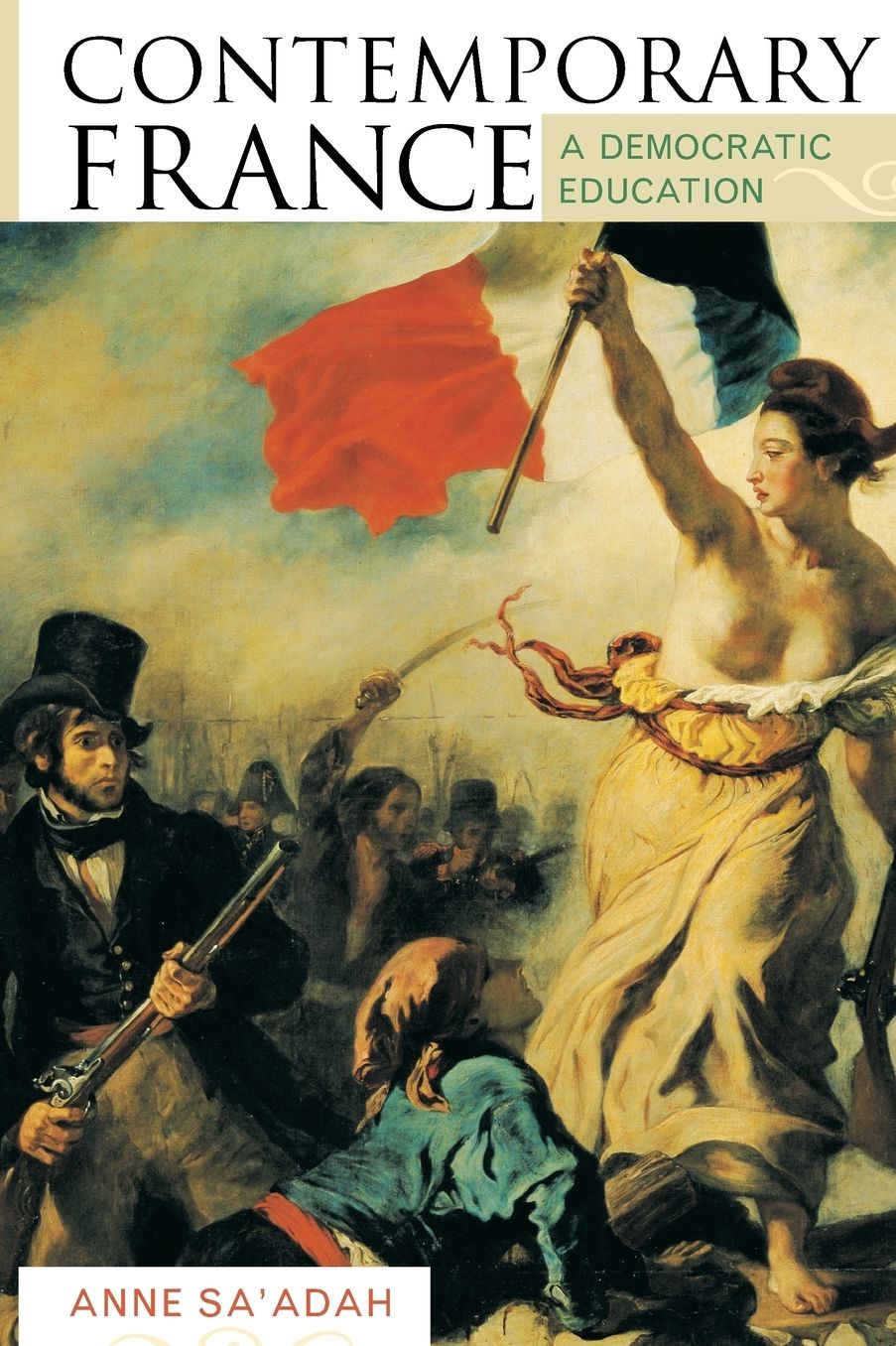 Contemporary France: A Democratic Education ( Europe Today Series)