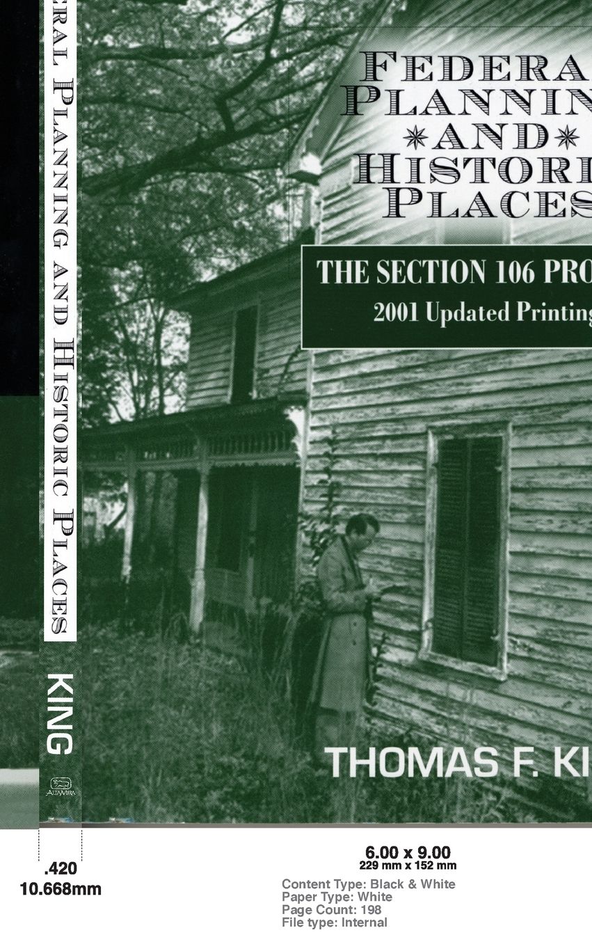 Federal Planning and Historic Places: The Section 106 Process