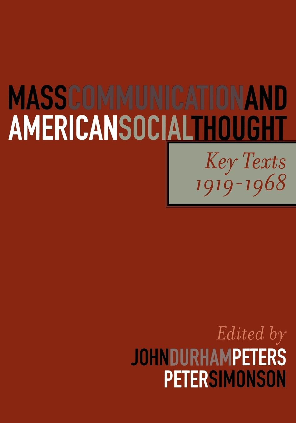 Mass Communication And American Social Thought