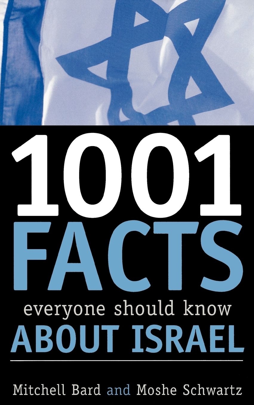 1,001 Facts Everyone Should Know About Israel