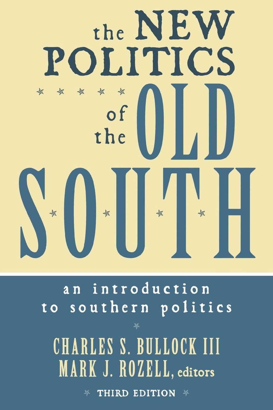 The New Politics of the Old South: An Introduction to Southern Politics