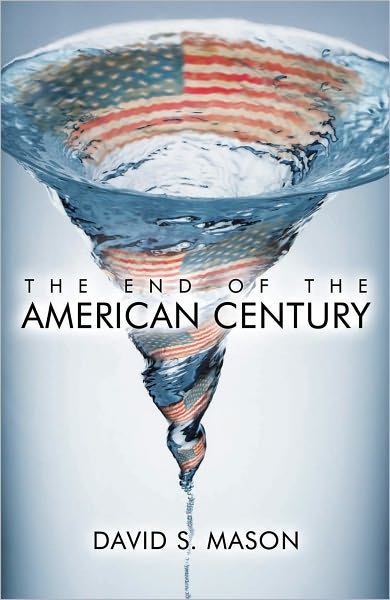 The End of the American Century