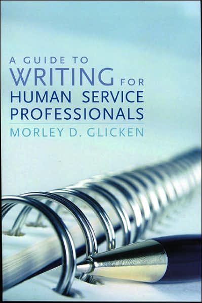 A Guide to Writing for Human Service Professionals