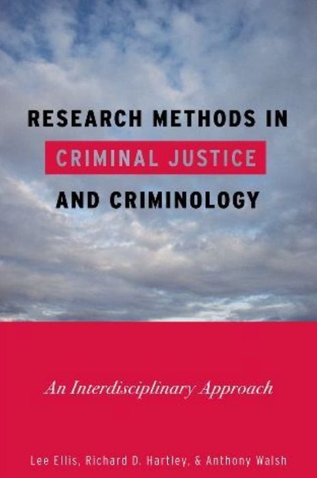 BloomsburyUS - Research Methods in Criminal Justice and Criminology: BloomsburyUS - An Interdisciplinary Approach