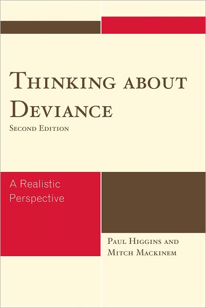 Thinking About Deviance: A Realistic Perspective