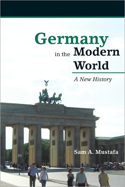 Germany in the Modern World: A New History