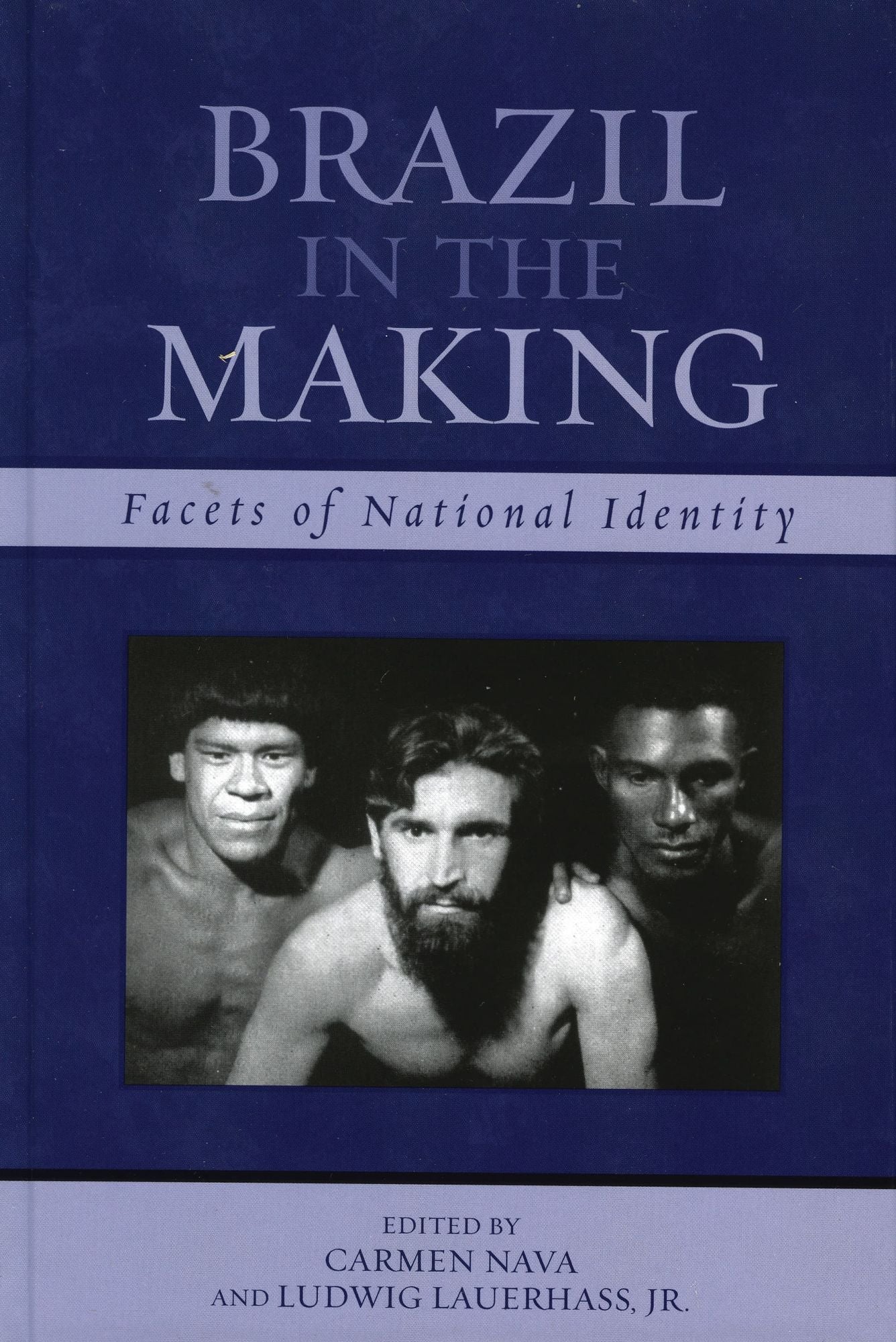 Brazil in the Making: Facets of National Identity