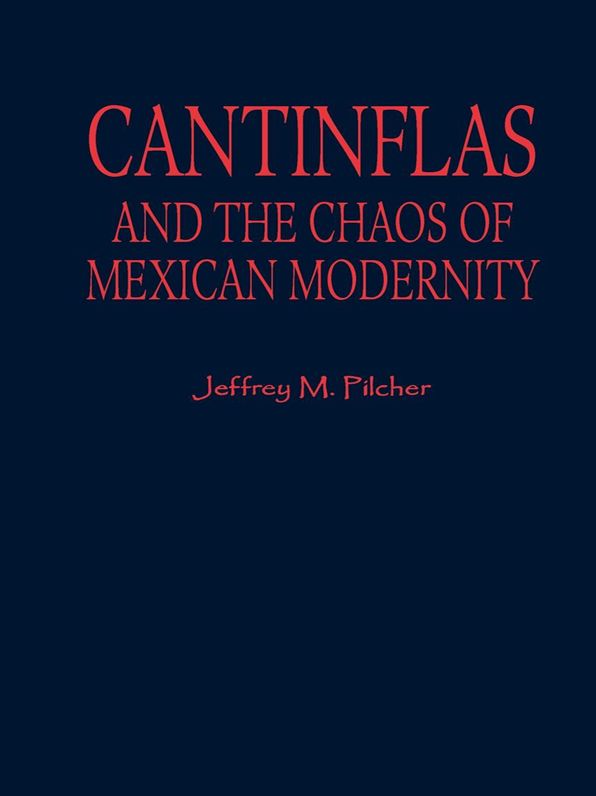 Cantinflas and the Chaos of Mexican Modernity