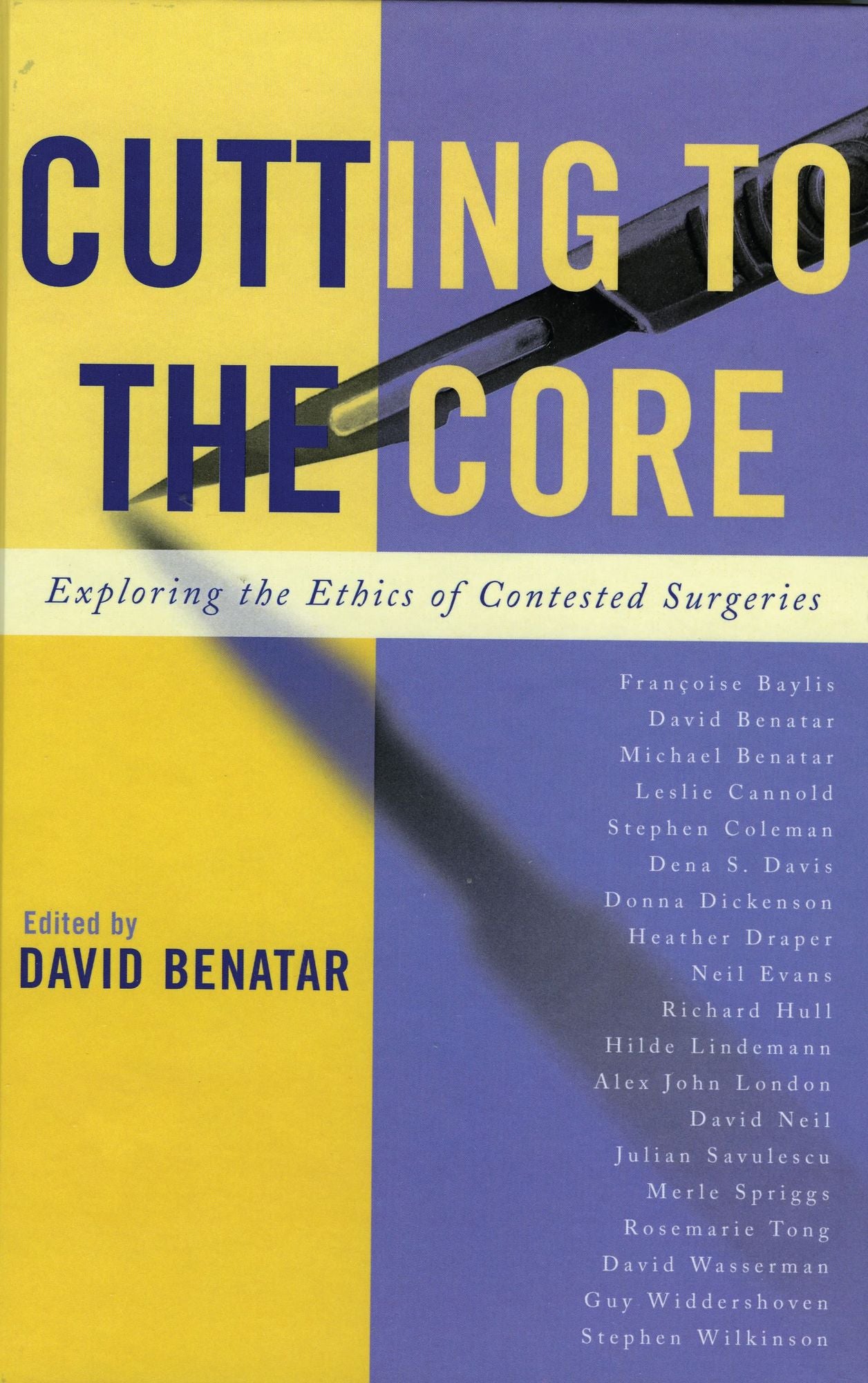 Cutting to the Core: Exploring the Ethics of Contested Surgeries
