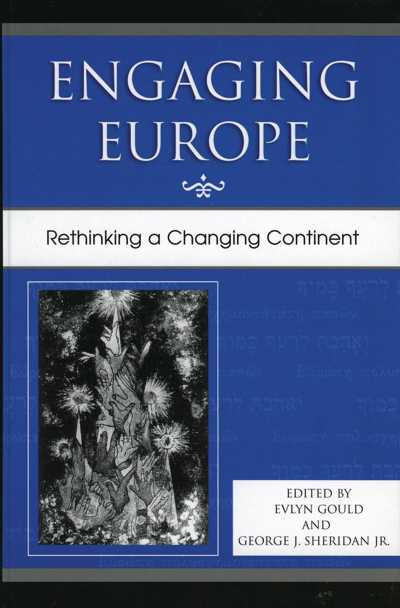 Engaging Europe: Rethinking a Changing Continent