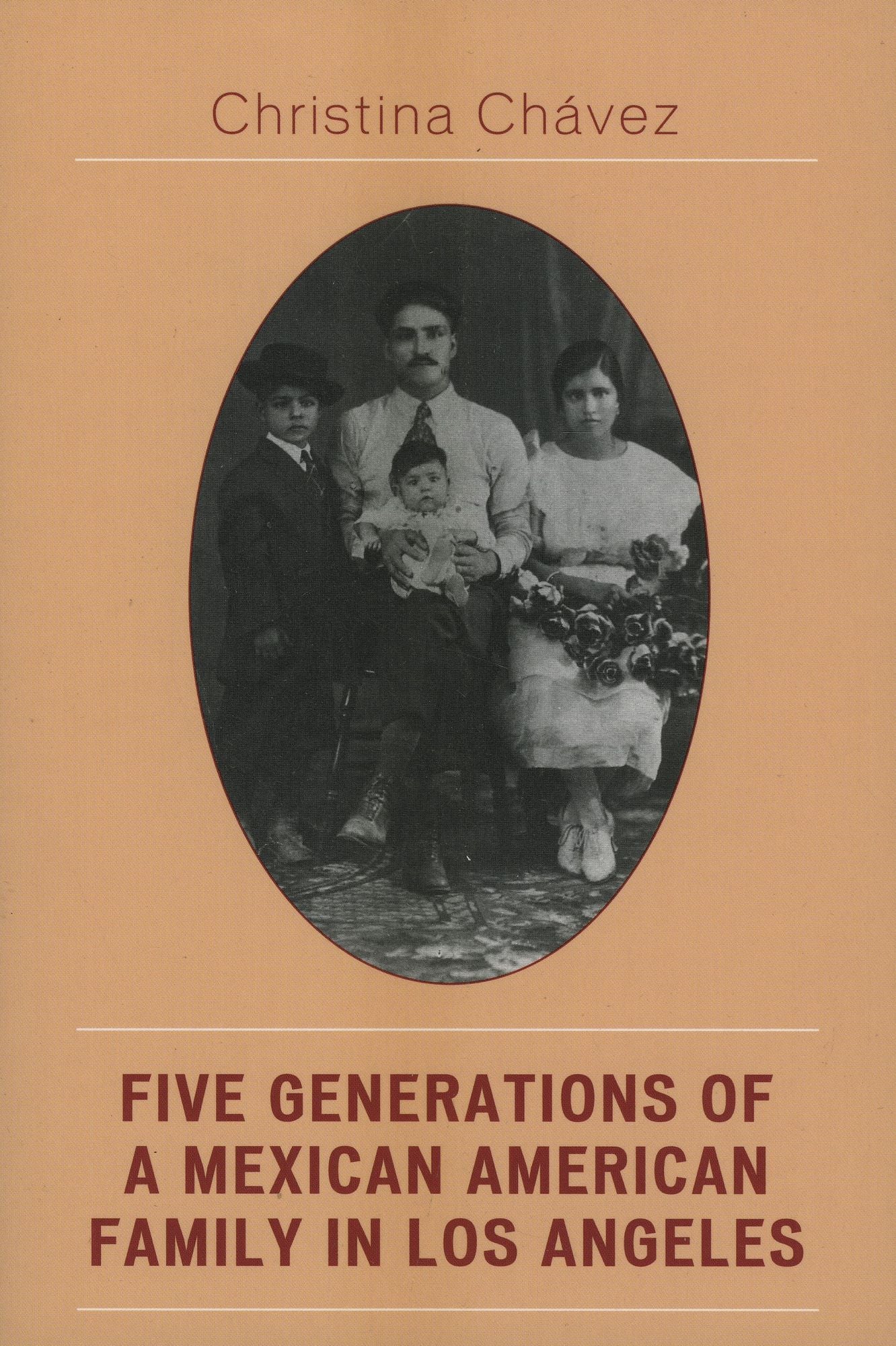 Five Generations of a Mexican American Family in Los Angeles: The Fuentes Story