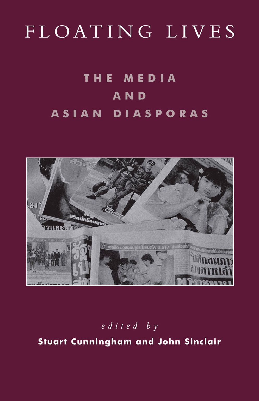 Floating Lives: The Media and Asian Diasporas
