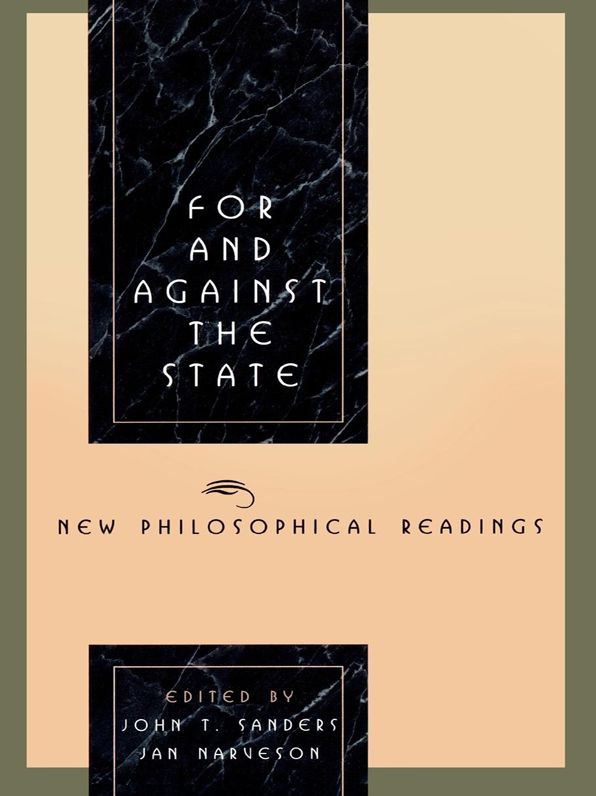 For and Against the State: New Philosophical Readings