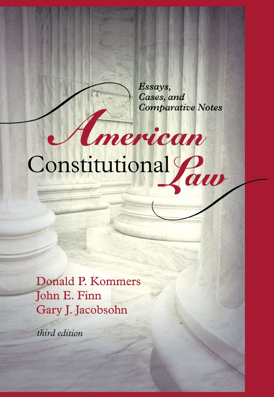 American Constitutional Law: Essays, Cases, and Comparative Notes