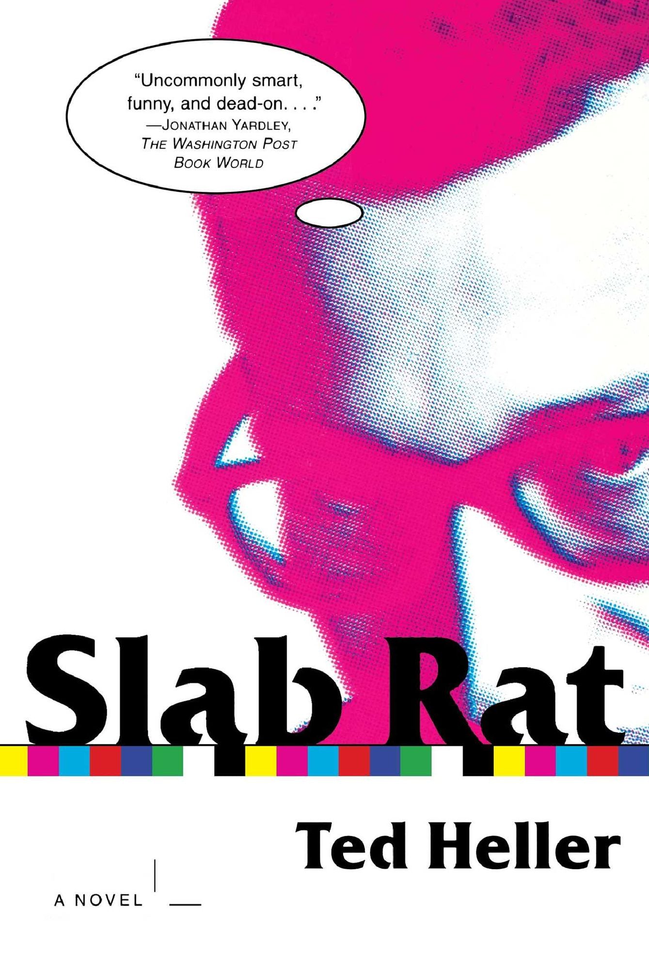 Slab Rat: A Novel