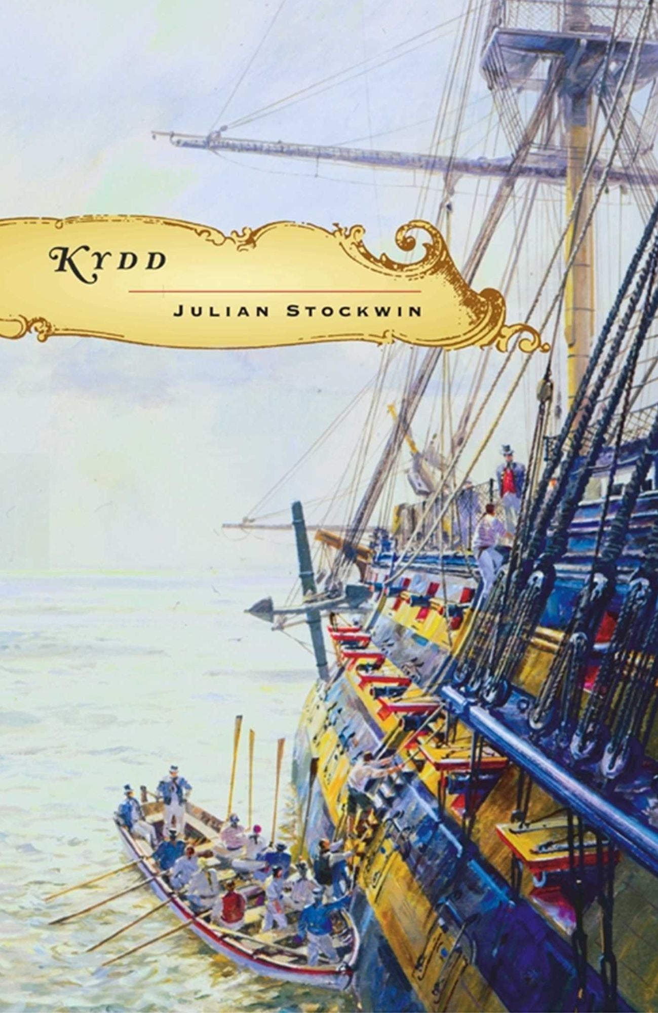 Kydd: A Novel