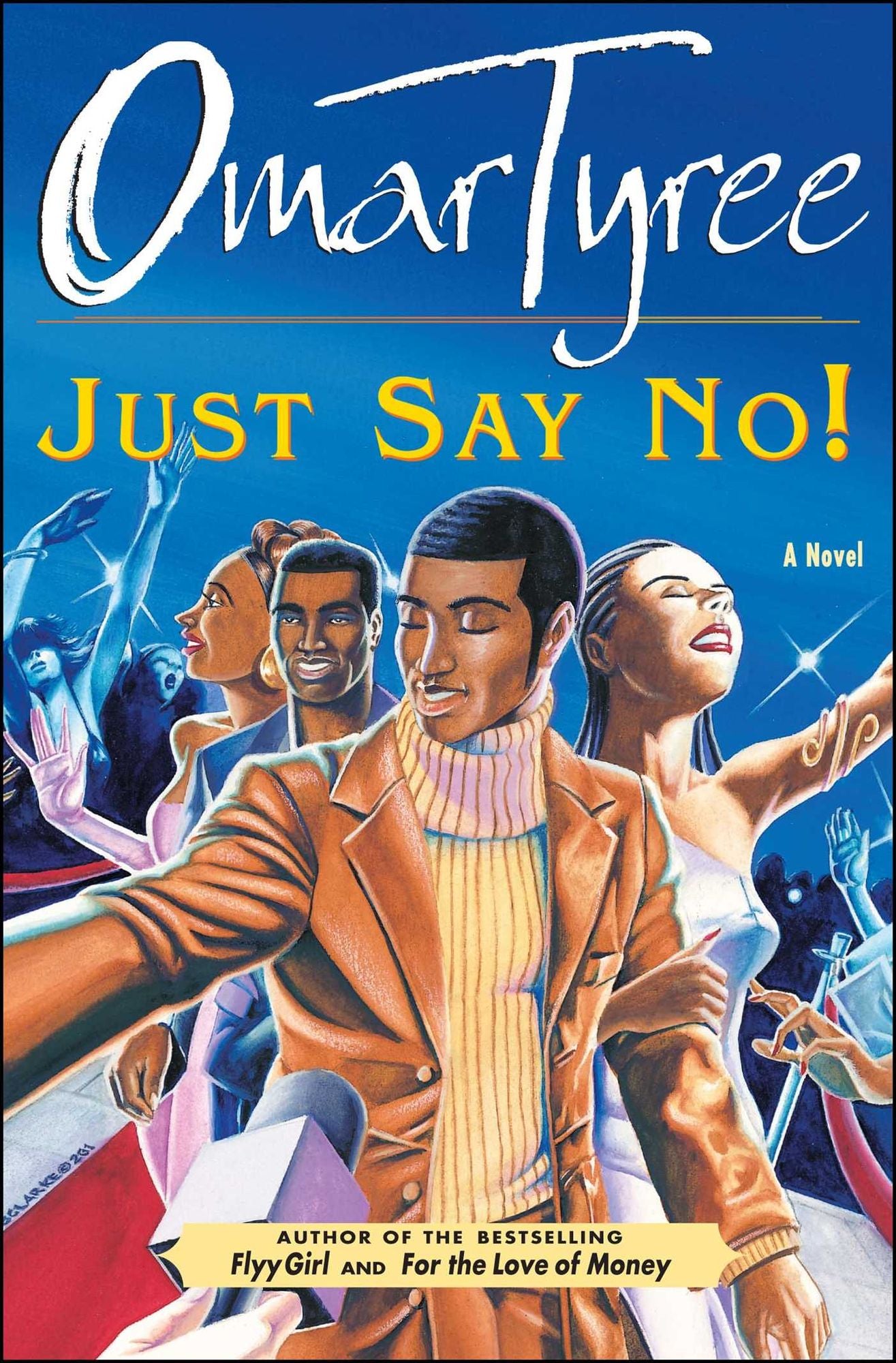 Just Say No!: A Novel